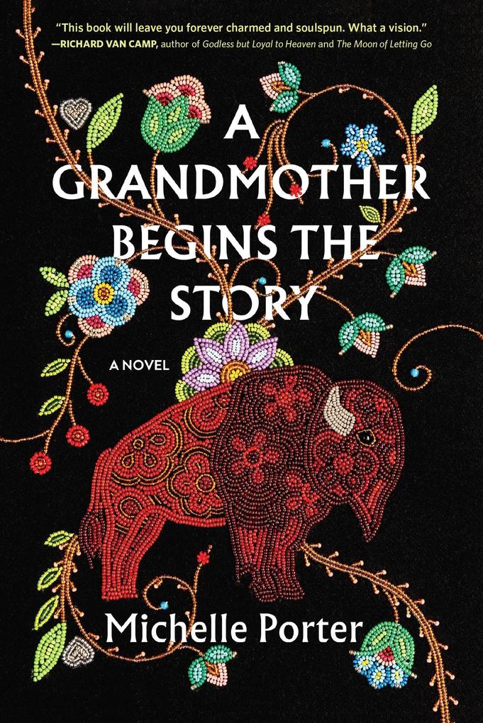 Produktbild: A Grandmother Begins the Story | Michelle Porter