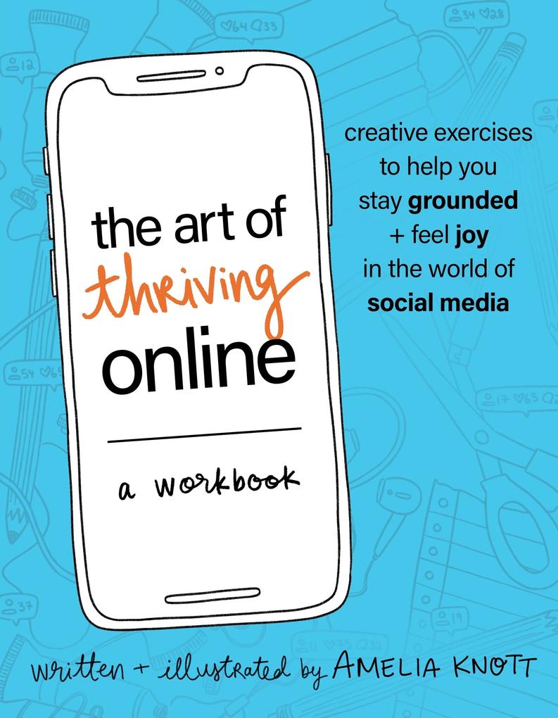 Produktbild: The Art of Thriving Online: A Workbook | Amelia Knott