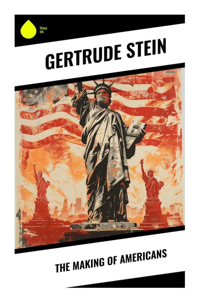 Produktbild: The Making of Americans | Gertrude Stein