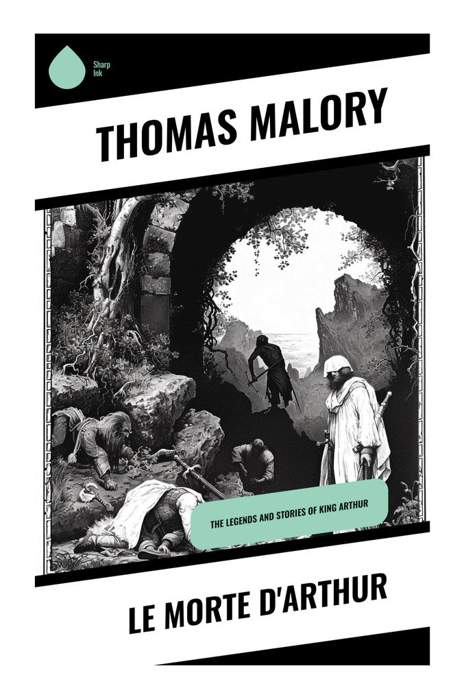 Produktbild: Le Morte d'Arthur | Thomas Malory