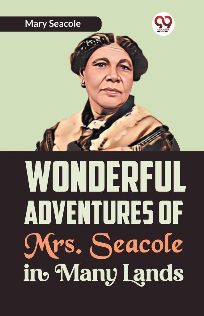 Produktbild: Wonderful Adventures of Mrs. Seacole in Many Lands | Mary Seacole