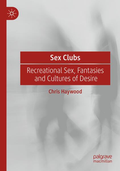 Produktbild: Sex Clubs | Chris Haywood