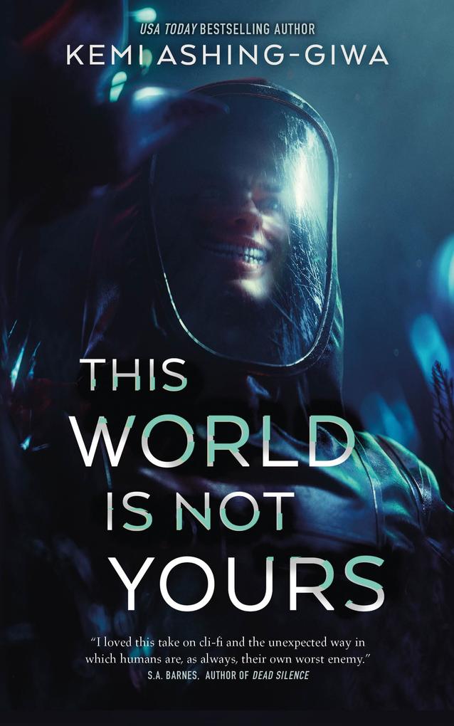 Produktbild: This World Is Not Yours | Kemi Ashing-Giwa