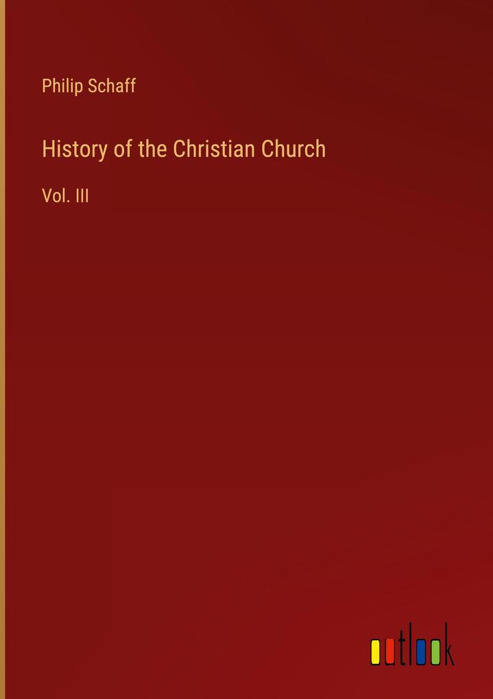 Produktbild: History of the Christian Church | Philip Schaff