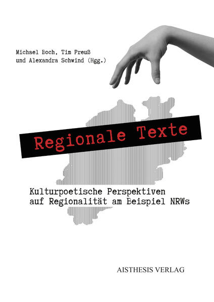 Produktbild: Regionale Texte | Walter Gödden, Tim Preuß, Alexandra Schwind, Henning Podulski, Jan Schillmöller