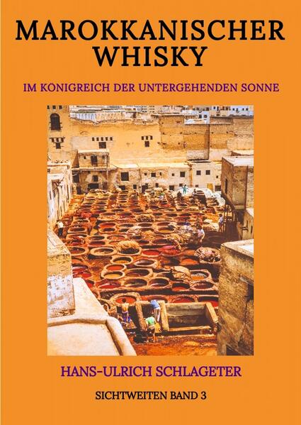 Produktbild: Marokkanischer Whisky | Hans-Ulrich Schlageter