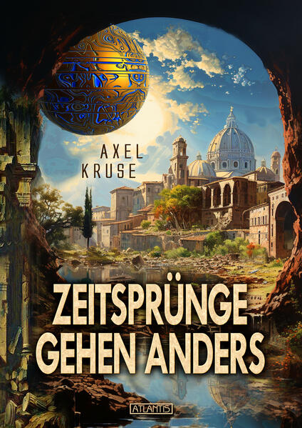 Produktbild: Zeitsprünge gehen gehen anders | Axel Kruse