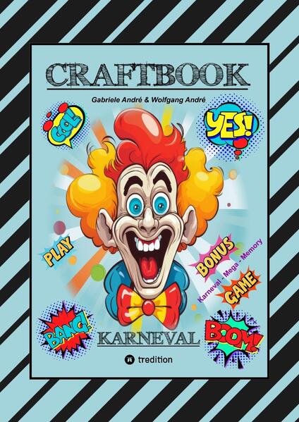 Produktbild: CRAFTBOOK - BASTELVORLAGE - SPIEL - KARNEVAL MEGA MEMORY - FASCHINGSMOTIVE - RÄTSEL - AUFGABEN - AUSMALVORLAGEN | Gabriele André, Wolfgang André