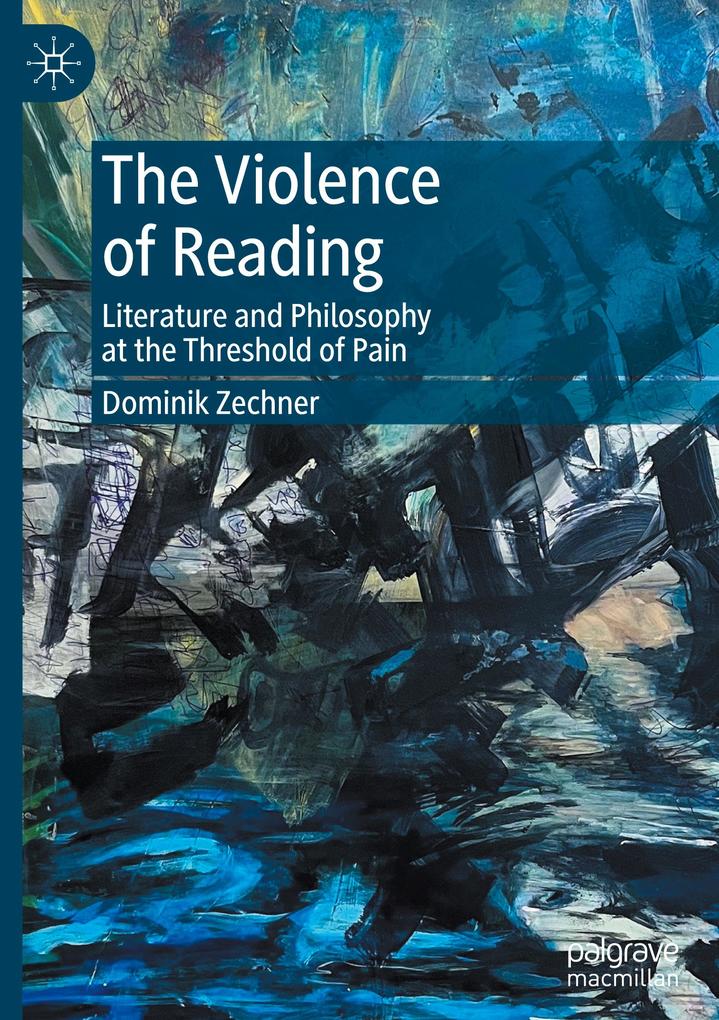 Produktbild: The Violence of Reading | Dominik Zechner