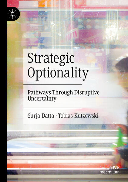 Produktbild: Strategic Optionality | Surja Datta, Tobias Kutzewski