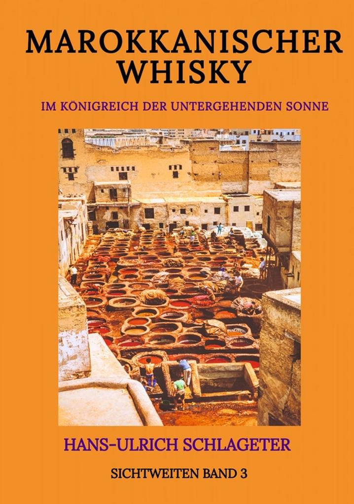 Produktbild: Marokkanischer Whisky | Hans-Ulrich Schlageter