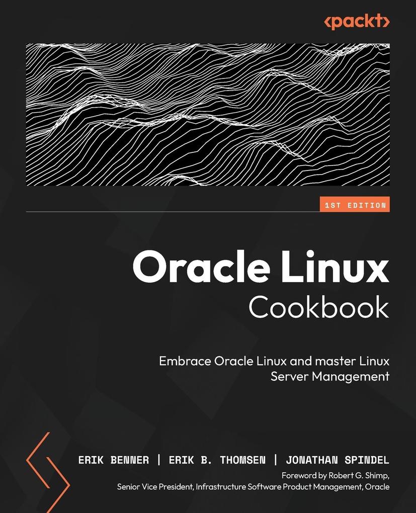 Produktbild: Oracle Linux Cookbook | Erik Benner, Erik B. Thomsen, Jonathan Spindel