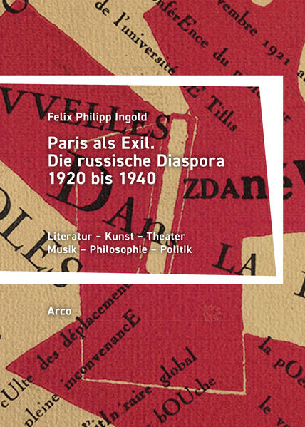 Produktbild: Paris als Exil | Felix Philipp Ingold