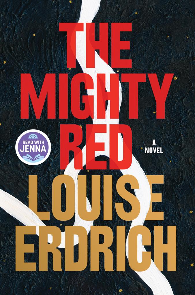 Produktbild: The Mighty Red | Louise Erdrich