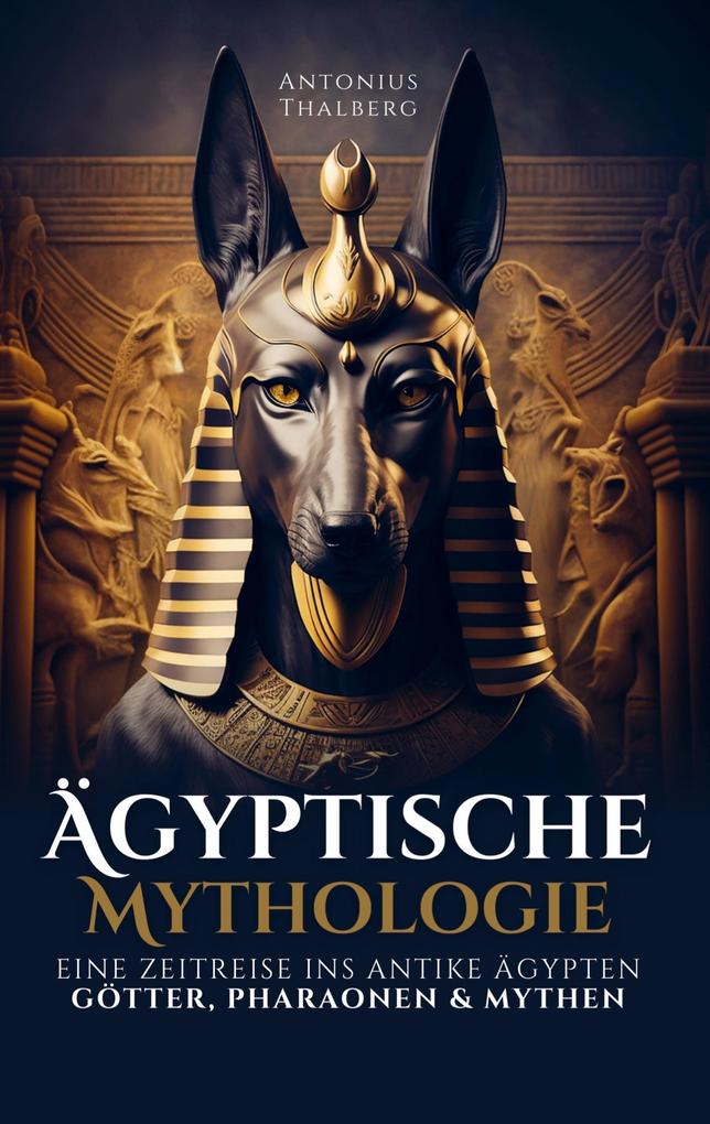 Produktbild: Ägyptische Mythologie | Antonius Thalberg