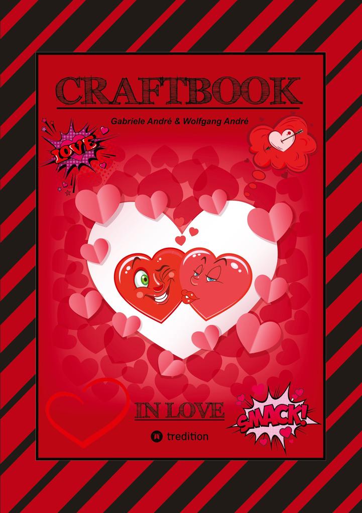 Produktbild: CRAFTBOOK - VERLIEBT - LIEBE MOTIVE - FREUNDSCHAFTSBAND - BASTELN - RÄTSEL - AUSMALVORLAGEN - AUFGABEN - HERZEN | Gabriele André, Wolfgang André