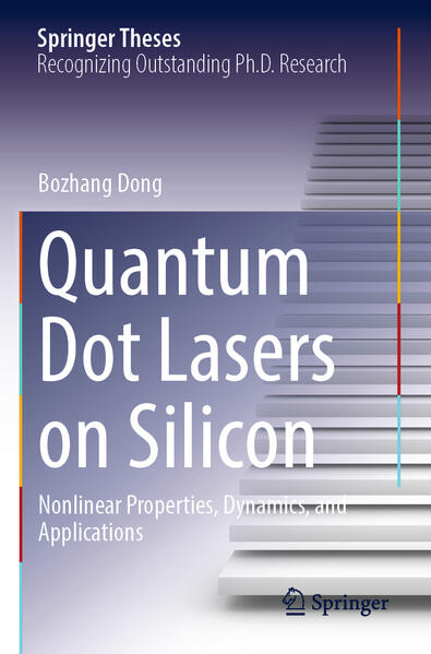 Produktbild: Quantum Dot Lasers on Silicon | Bozhang Dong