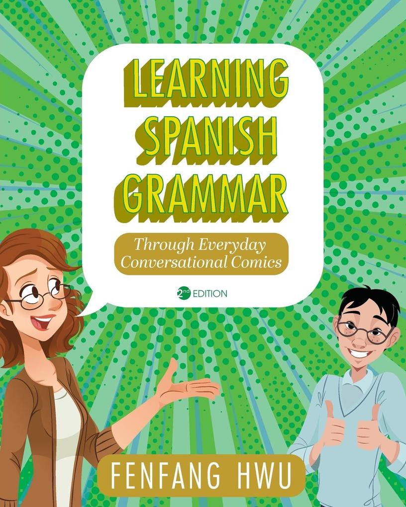 Produktbild: Learning Spanish Grammar Through Everyday Conversational Comics | Fenfang Hwu
