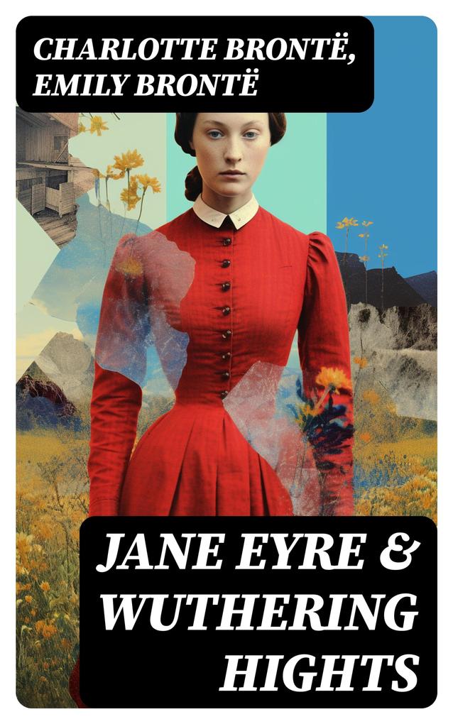 Produktbild: Jane Eyre & Wuthering Hights | Charlotte Brontë, Emily Brontë