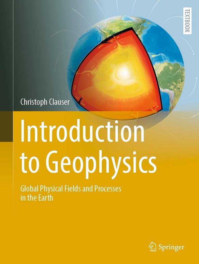 Produktbild: Introduction to Geophysics | Christoph Clauser