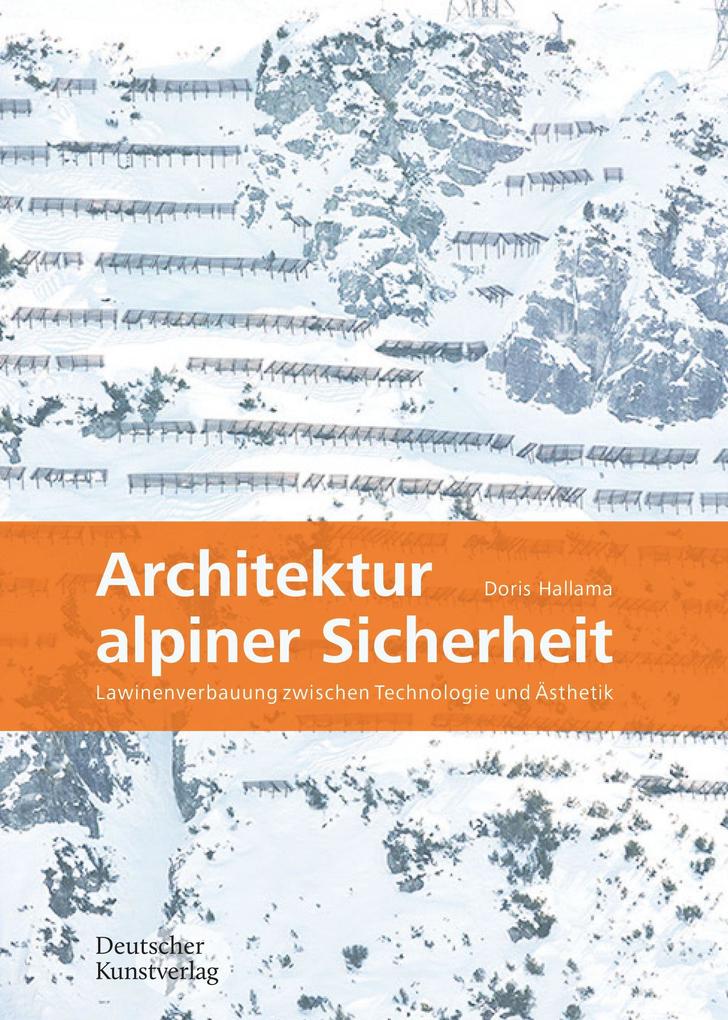 Produktbild: Architektur alpiner Sicherheit | Doris Hallama