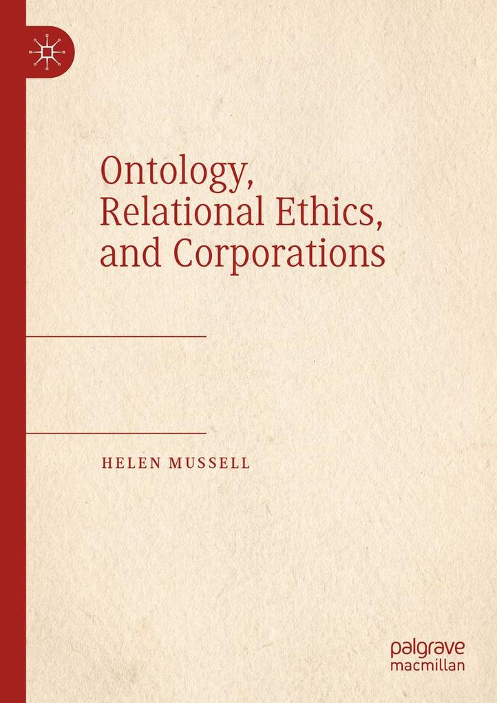 Produktbild: Ontology, Relational Ethics, and Corporations | Helen Mussell