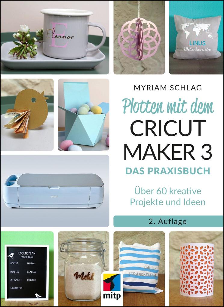 Produktbild: Plotten mit dem CRICUT MAKER 3 | Myriam Schlag