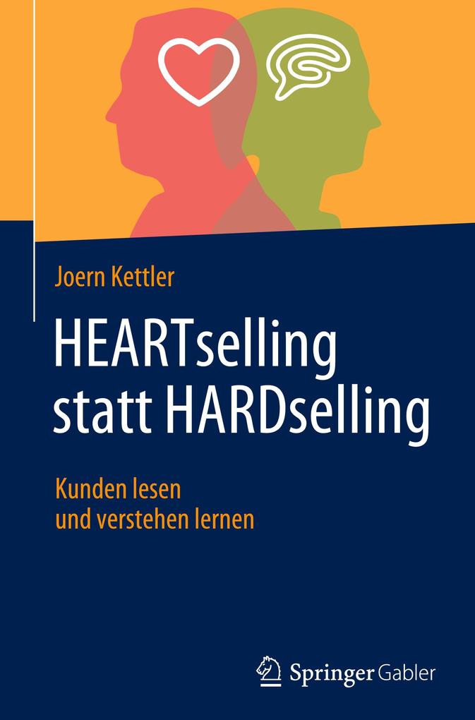 Produktbild: HEARTselling statt HARDselling | Joern Kettler