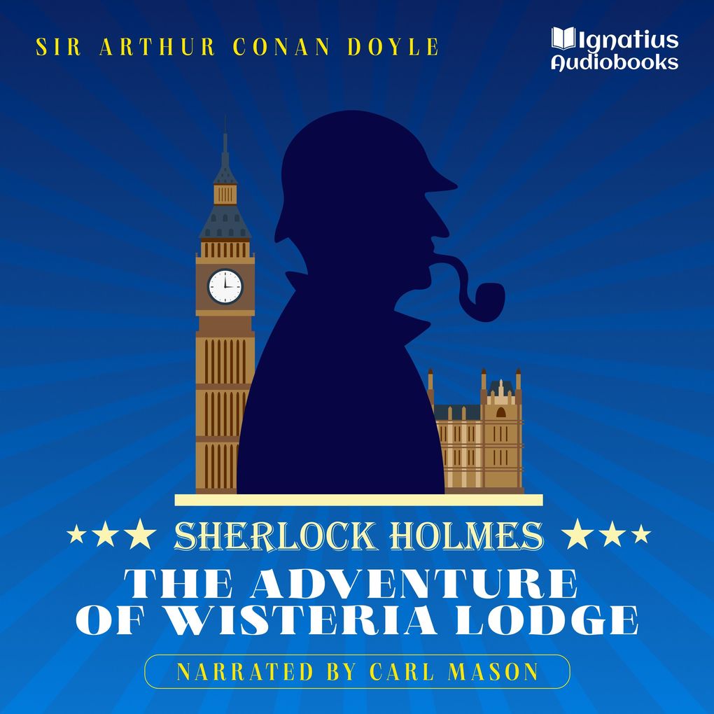 Produktbild: The Adventure of Wisteria Lodge | Sir Arthur Conan Doyle