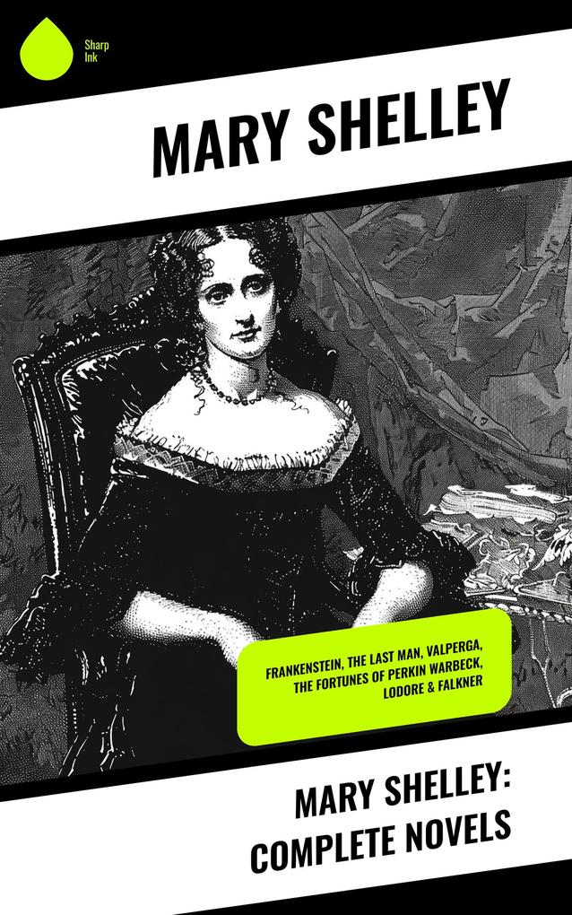 Produktbild: Mary Shelley: Complete Novels | Mary Shelley
