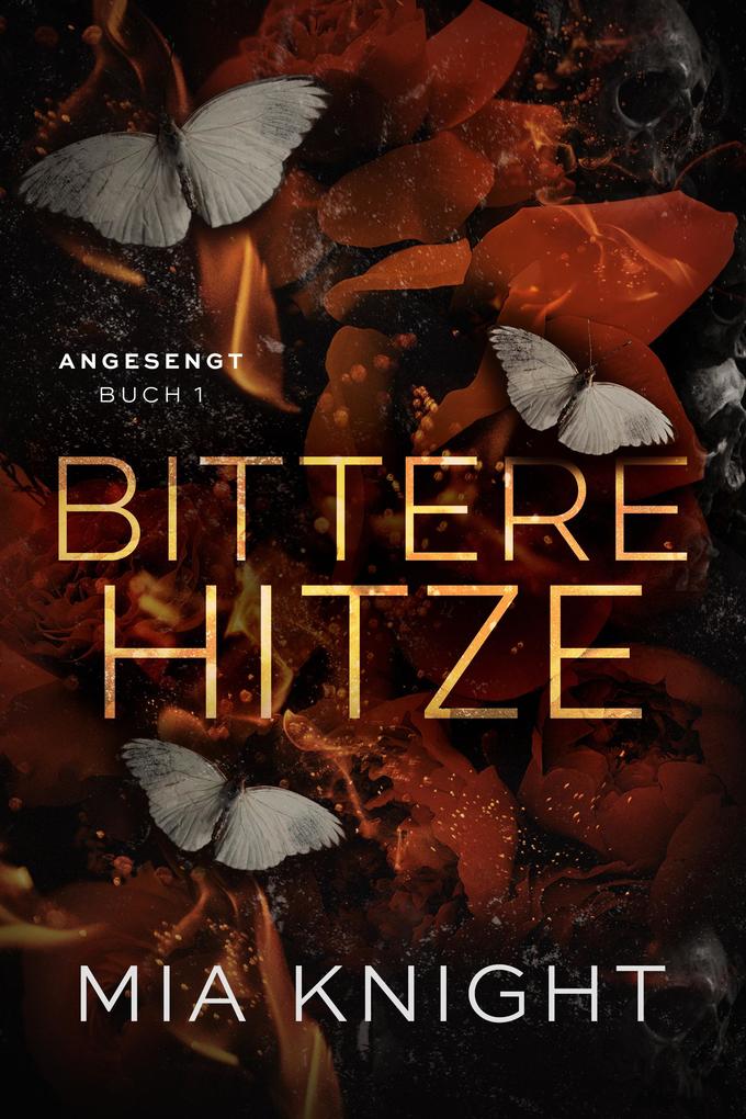 Produktbild: Bittere Hitze | Mia Knight