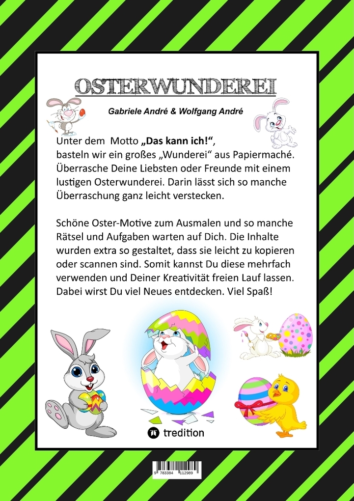 Weitere Ansicht: CRAFTBOOK - WUNDEREI BASTELN - SCHÖNE OSTERMOTIVE - AUSMALEN - ZEICHNEN - RÄTSEL - AUFGABEN - OSTERHASEN - KÜKEN | Gabriele André, Wolfgang André