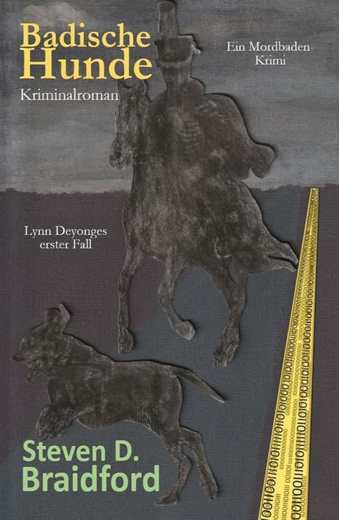 Produktbild: Badische Hunde | Steven D. Braidford