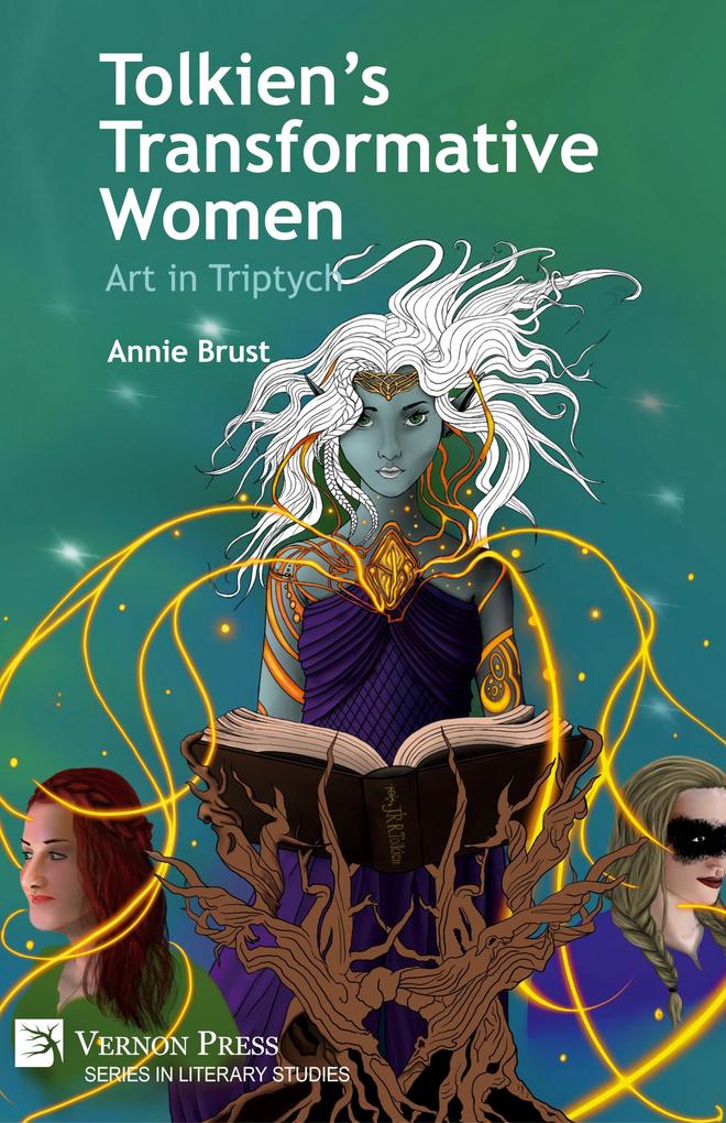 Produktbild: Tolkien's Transformative Women | Annie Brust