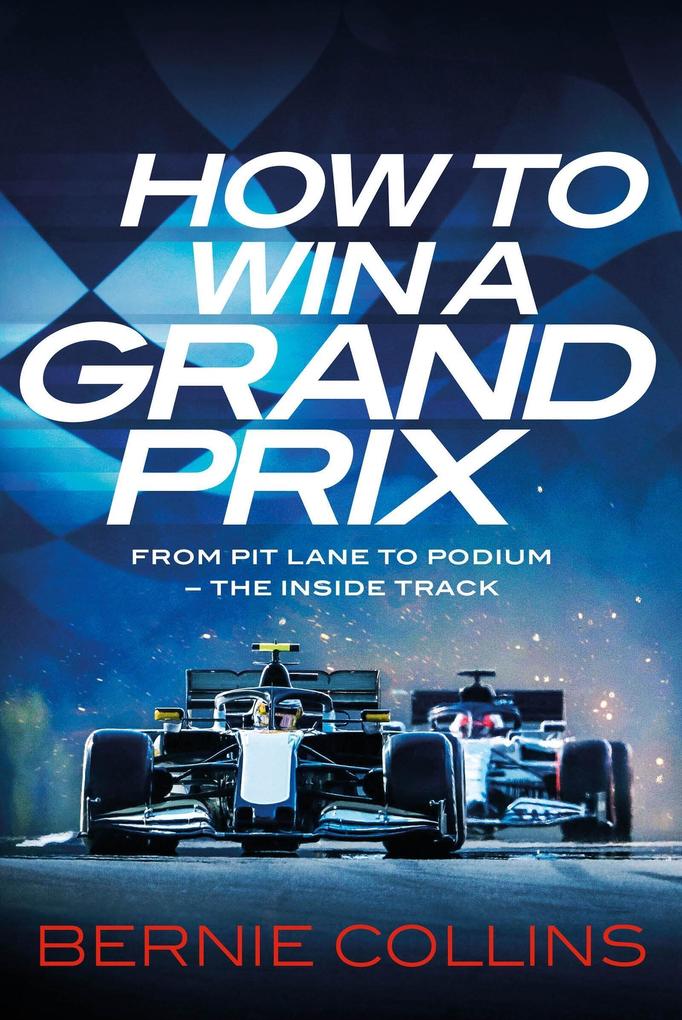 Produktbild: How to Win a Grand Prix | Bernie Collins