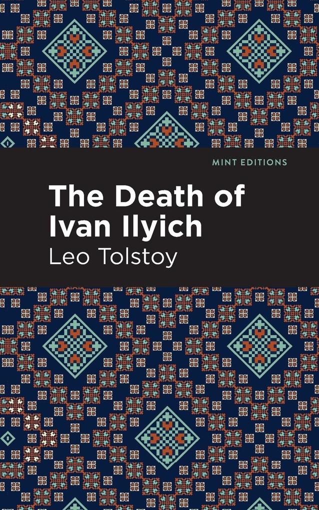 Produktbild: The Death of Ivan Ilyich | Leo Tolstoy