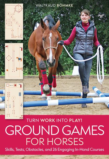 Produktbild: Ground Games for Horses | Waltraud Böhmke