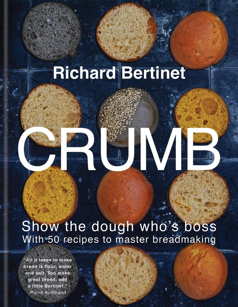 Produktbild: Crumb | Richard Bertinet