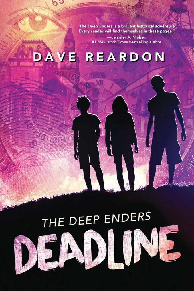 Produktbild: The Deep Enders: Deadline | Dave Reardon