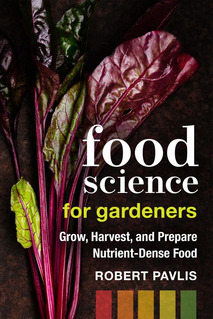 Produktbild: Food Science for Gardeners | Robert Pavlis