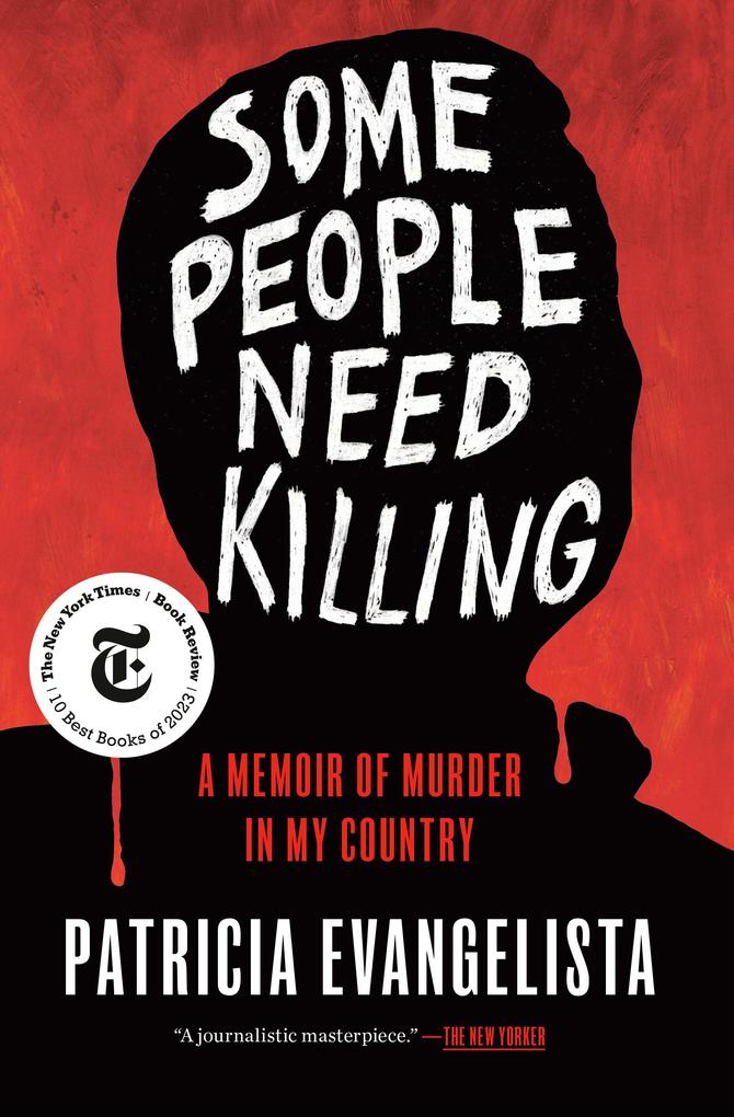 Produktbild: Some People Need Killing | Patricia Evangelista