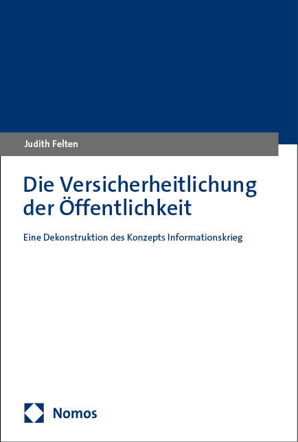 Produktbild: Die Versicherheitlichung der Öffentlichkeit | Judith Felten