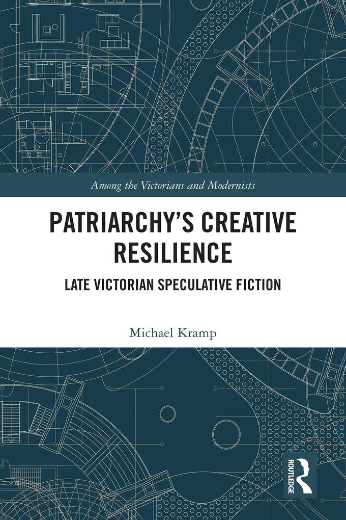 Produktbild: Patriarchy's Creative Resilience | Michael Kramp