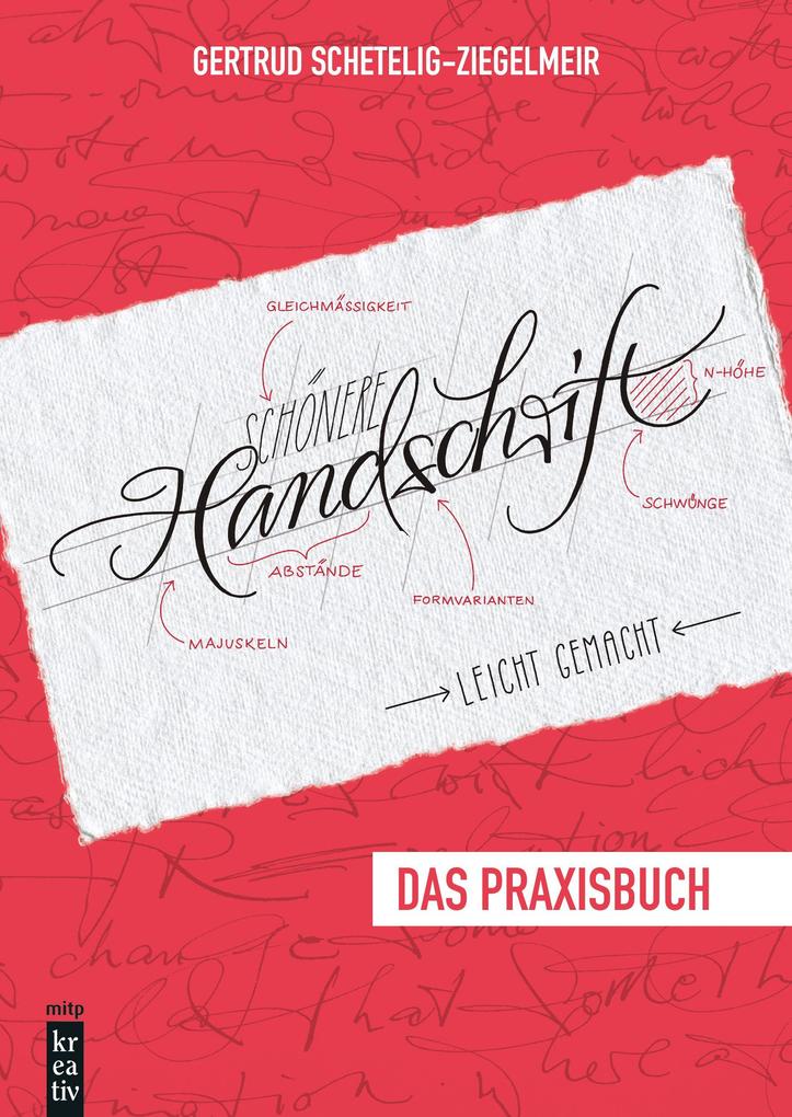 Produktbild: Schönere Handschrift - leicht gemacht | Gertrud Schetelig-Ziegelmeir