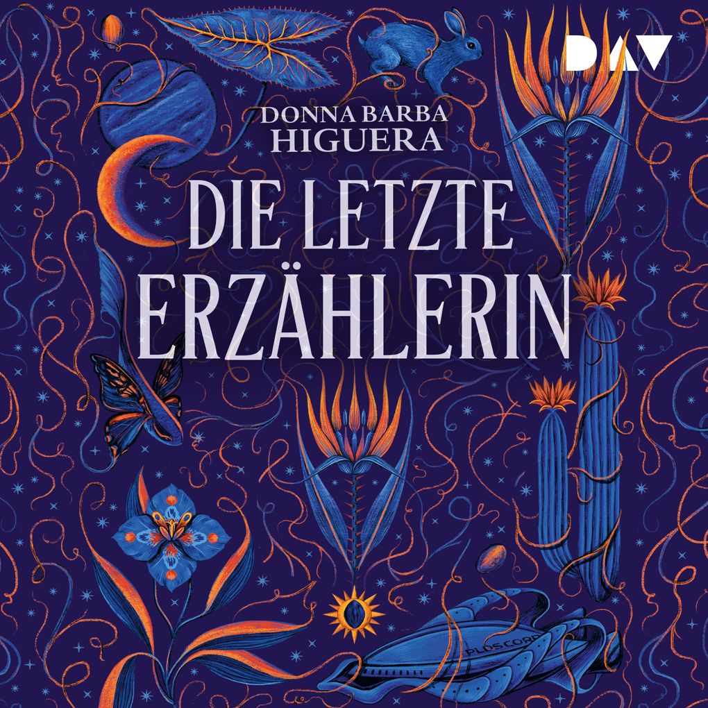 Produktbild: Die letzte Erzählerin | Donna Barba Higuera