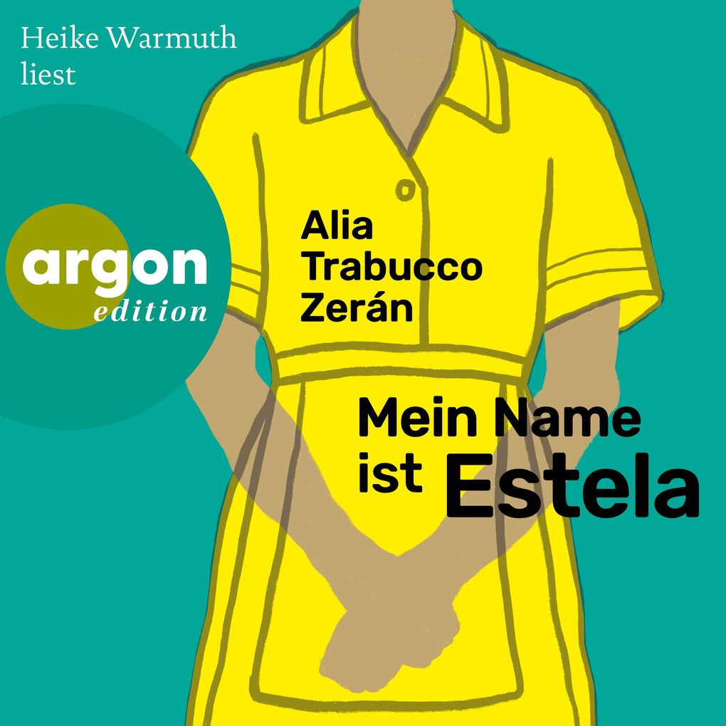 Produktbild: Mein Name ist Estela | Alia Trabucco Zerán