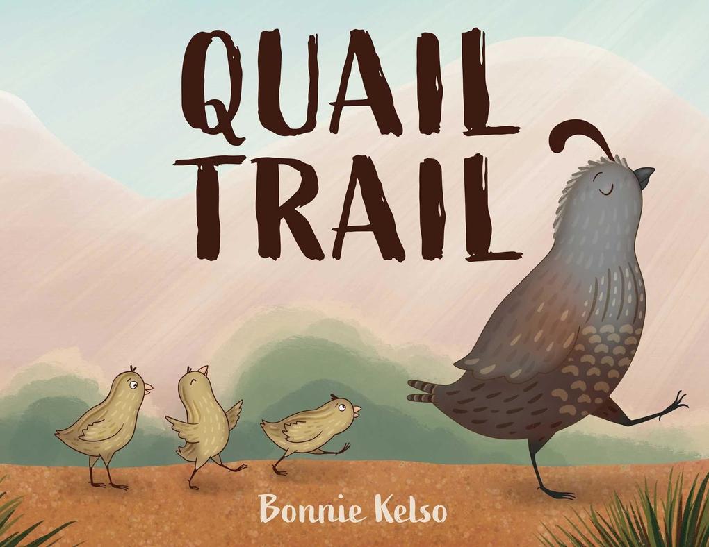 Produktbild: Quail Trail | Bonnie Kelso