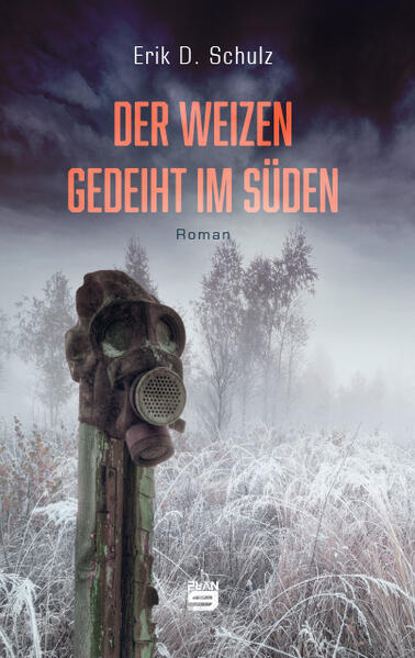 Produktbild: Der Weizen gedeiht im Süden | Erik D. Schulz