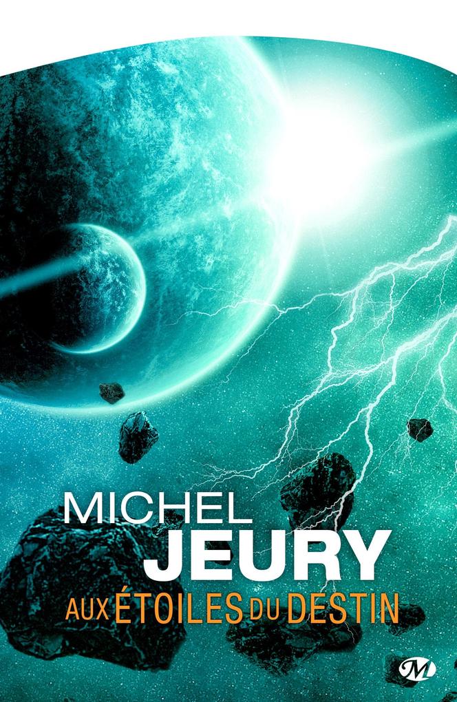 Produktbild: Aux étoiles du destin | Michel Jeury