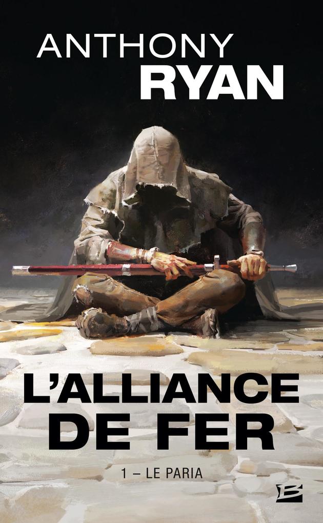 Produktbild: L'Alliance de Fer, T1 : Le Paria | Anthony Ryan